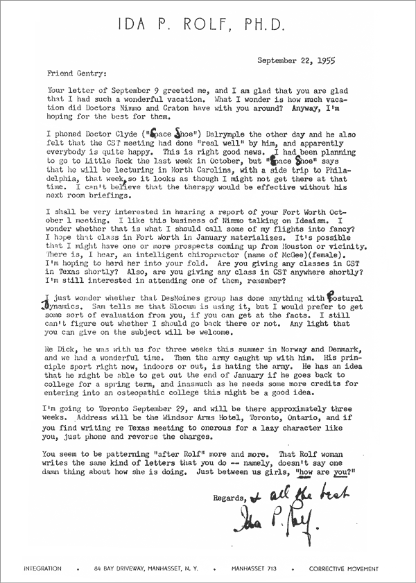A humorous 1955 Ida Rolf letter to Byron Gentry where she talks about her association with legendary chiropractors such as Raymond Nimmo, Clyde Craton and Clyde Dalrymple.